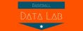 Baseball Data Lab